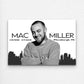 Mac Miller - Long Live - Poster and Wrapped Canvas